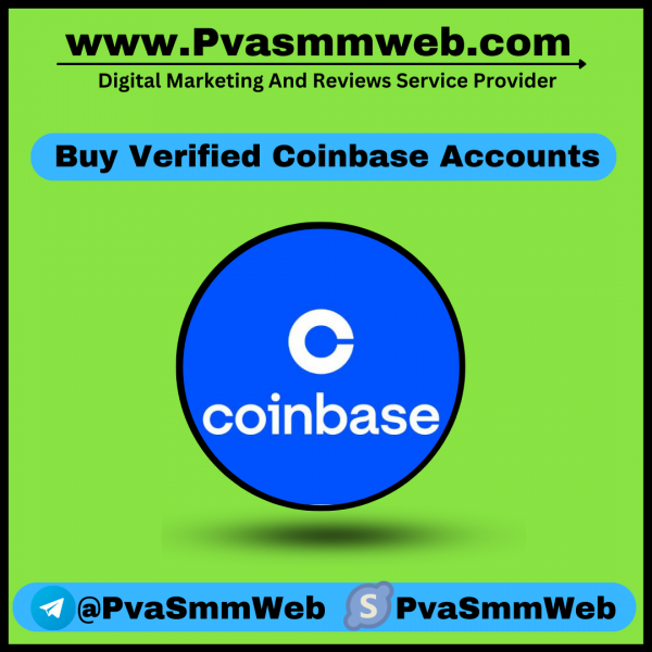 Buy Verified Coinbase Accounts – PvaSmmWeb: Fast, Reliable, and 100% Authentic